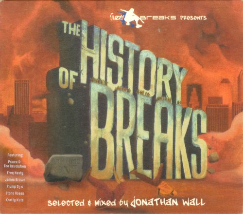 Jonathan Wall ‎- Fuzzy Breaks Presents The History Of Breaks (2003)