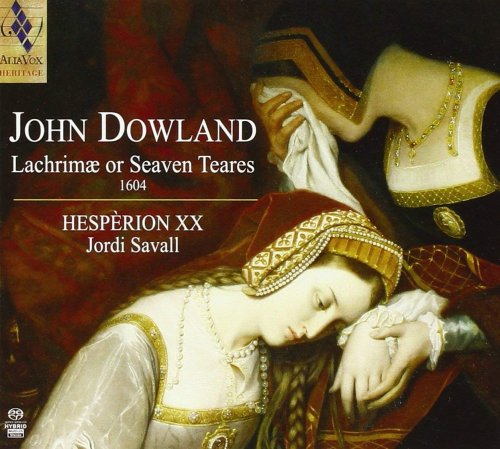 Jordi Savall - John Dowland: Lachrimae or Seaven Teares (2013) [SACD]