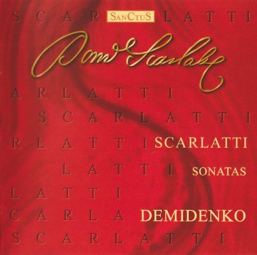 Nikolai Demidenko - D. Scarlatti: Piano Sonatas (2009)