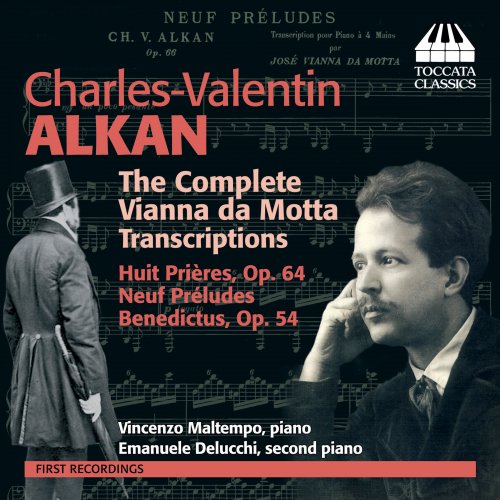 Vincenzo Maltempo & Emanuele Delucchi - Alkan: The Complete Vianna da Motta Transcriptions (2014)