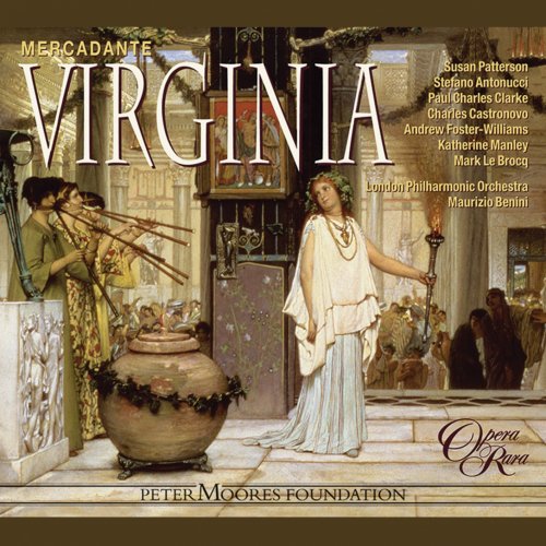 London Philharmonic Orchestra & Maurizio Benini - Mercadante: Virginia (Remastered) (2019) [Hi-Res]