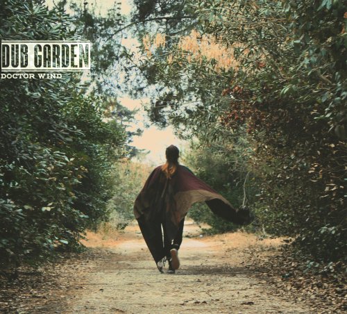 Dub Garden - Doctor Wind (2017)