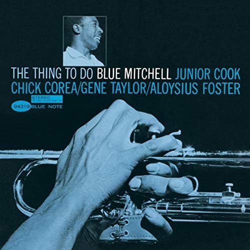 Blue Mitchell - The Thing To Do (1965/2016) Hi Res