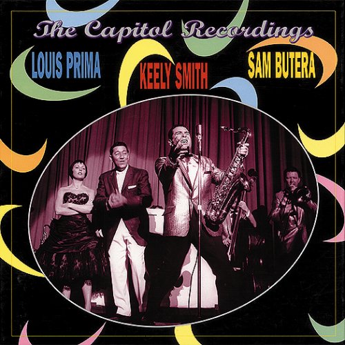 Louis Prima, Keely Smith, Sam Butera - The Capitol Recordings (1994)