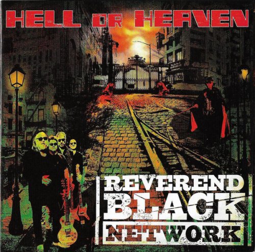 Reverend Black Network - Hell Or Heaven (2013)