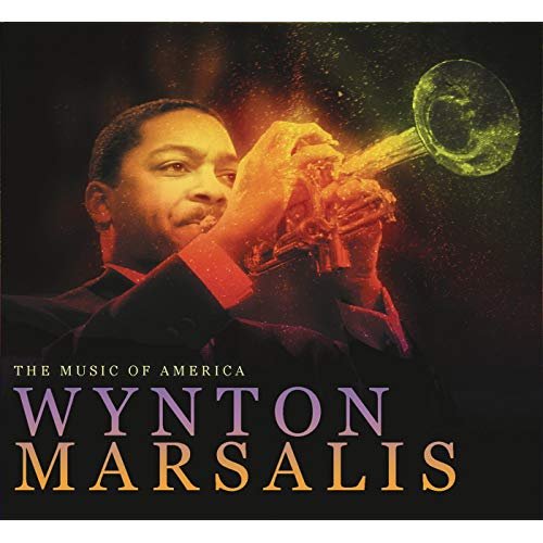 Wynton Marsalis - The Music of America (2012)
