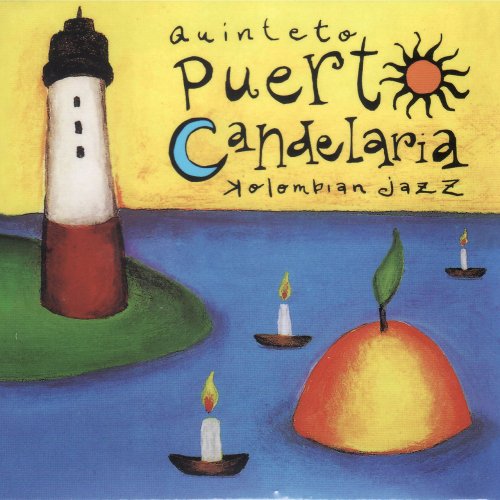 Puerto Candelaria - Kolombian Jazz (2015)