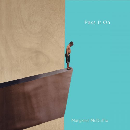 Margaret McDuffie - Pass It On (2019)