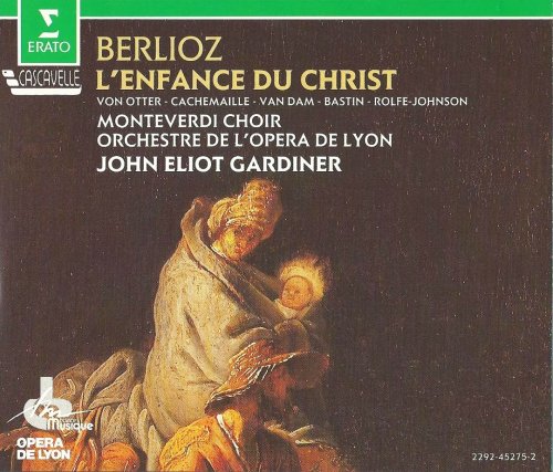 John Eliot Gardiner - Berlioz: L'Enfance du Christ (1998)