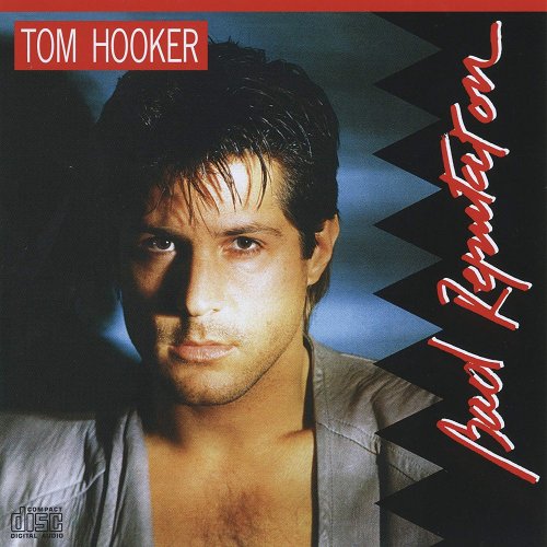 Tom Hooker - Bad Reputation (2012)