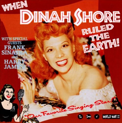 Dinah Shore - When Dinah Shore Ruled the Earth (1993)