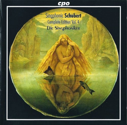 Die Singphoniker - Schubert: Complete Part Songs for Male Voices, Vol. 4 (1997)