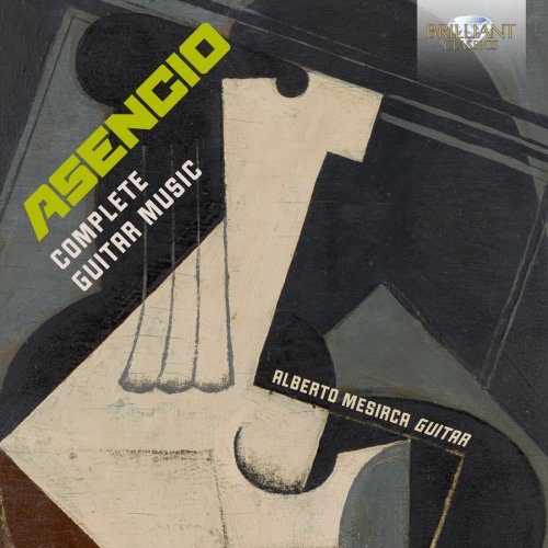 Alberto Mesirca - Asencio: Complete Guitar Music (2019)