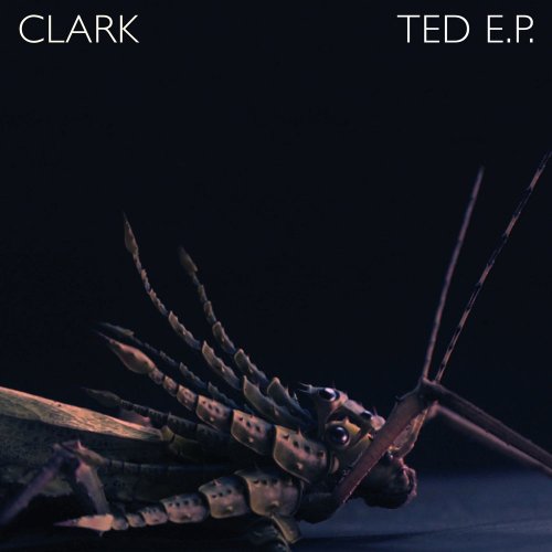 Clark - Ted E.P. (2007/2019) flac