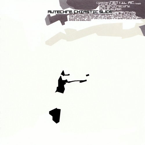 Autechre - Chiastic Slide (1997/2019) flac