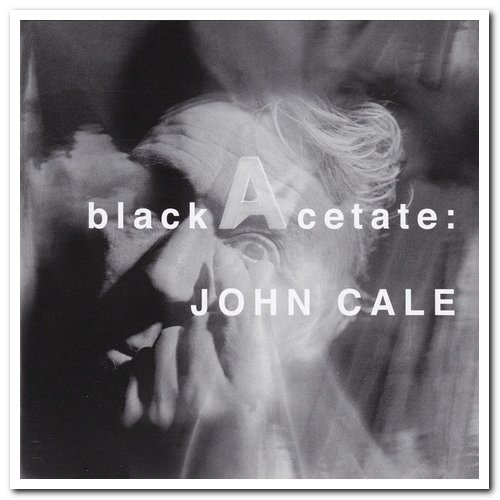 John Cale - Black Acetate (2005)