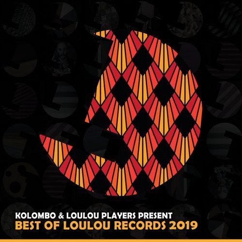 VA - Kolombo & Loulou Players Presents Best of Loulou Records 2019 (2019)