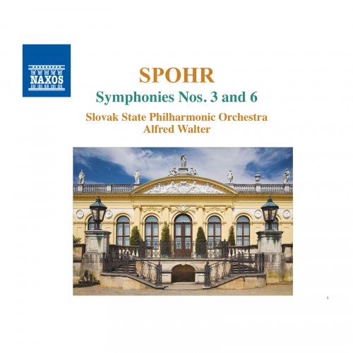 Slovak State Philharmonic Orchestra & Alfred Walter - Spohr: Symphonies Nos. 3 & 6 (2016)