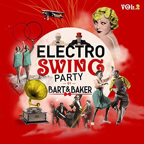 VA - Electro Swing Party by Bart&Baker, Vol.2 (2019)