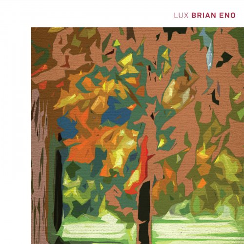 Brian Eno - LUX (2012/2019) [Hi-Res]
