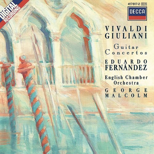 Eduardo Fernández and English Chamber Orchestra and George Malcolm - Giuliani & Vivaldi: Guitar Concertos (1987)