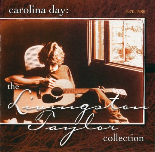 Livingston Taylor - Carolina Day: The Collection (1970-1980) (1998)