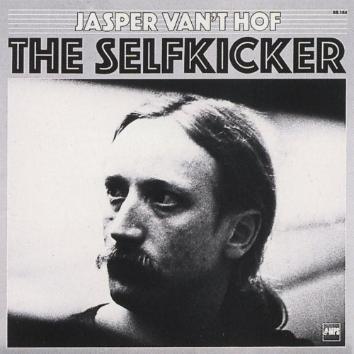 Jasper Van'T Hof - The Selfkicker (2015) [Hi-Res]