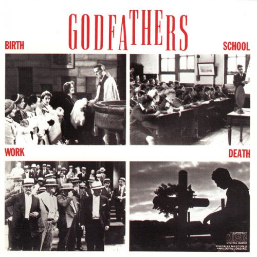 The Godfathers - Birth, School, Work, Death (1988)