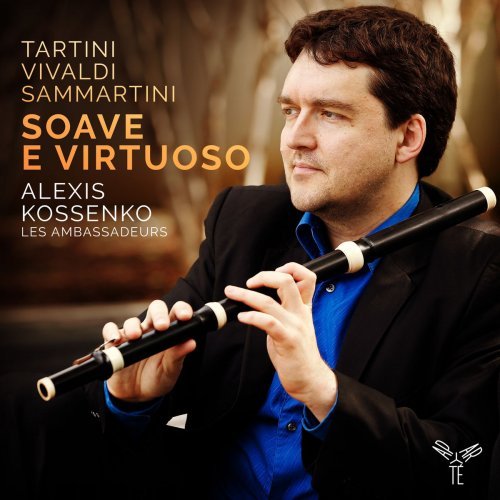 Alexis Kossenko, Les Ambassadeurs - Tartini, Vivaldi, Sammartini: Soave e Virtuoso (2017) CD-Rip