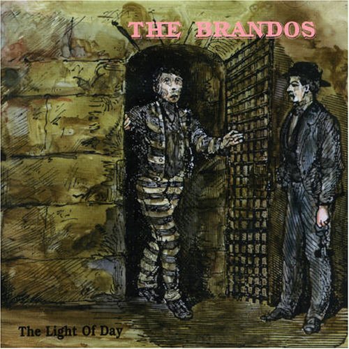 The Brandos - The Light Of Day (1994)