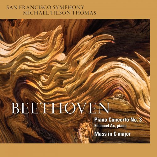 San Francisco Symphony & Michael Tilson Thomas  - Beethoven Piano Concerto No. 3 & Mass in C (2015) [Hi-Res]