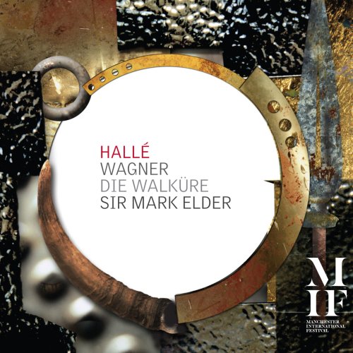 Hallé, Sir Mark Elder - Wagner: Die Walküre (2012) [Hi-Res]