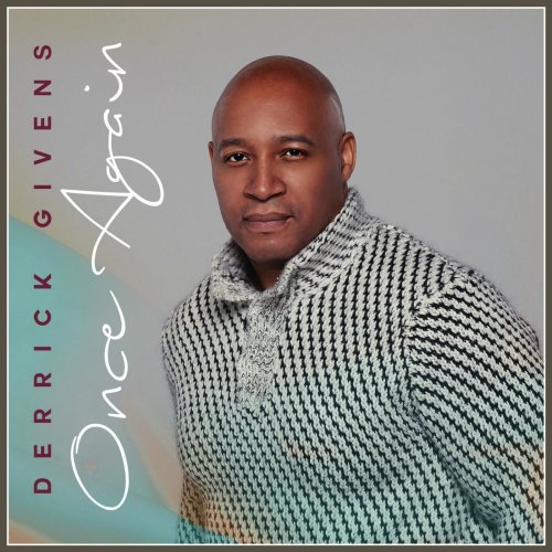 Derrick Givens - Once Again (2015)