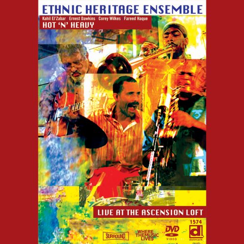 Ethnic Heritage Ensemble - Hot 'n' Heavy (2008) [Hi-Res]