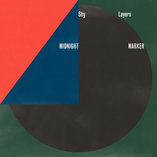 Shy Layers - Midnight Marker (2018) [Hi-Res]