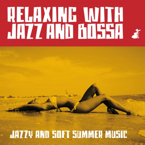 VA - Relaxing with Jazz and Bossa (2018)