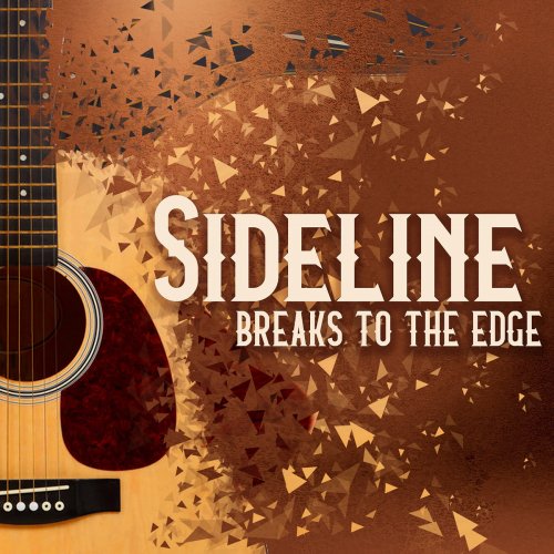 Sideline - Breaks to the Edge (2020)