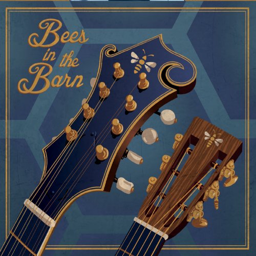 Bees in the Barn - Bees in the Barn (2020)