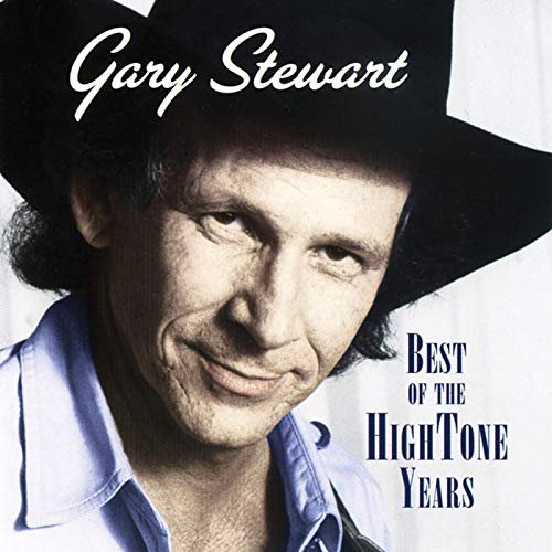 Gary Stewart - Best Of The Hightone Years (2002/2020)