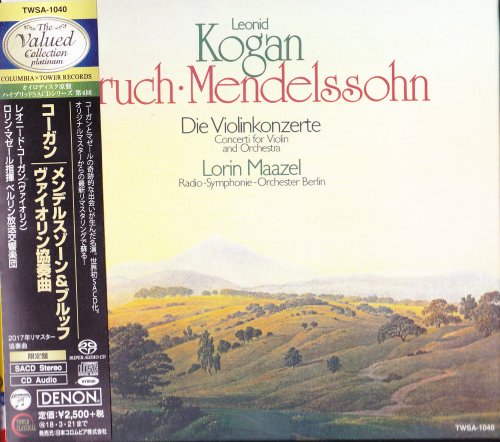 Leonid Kogan - Mendelssohn & Bruch Violin Concertos (1974) [2017 SACD The Valued Collection Platinum]