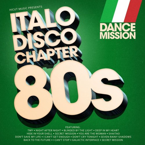 Dance Mission - Italo Disco Chapter 80ies (2018)