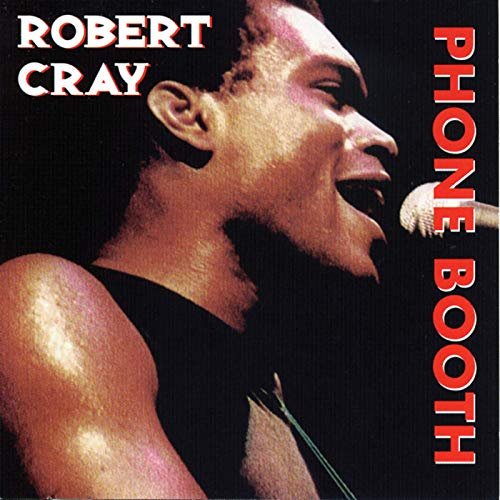 Robert Cray - Heritage Of The Blues: Phone Booth (2003/2020)