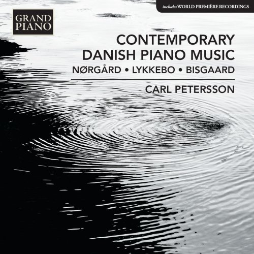 Carl Petersson - Contemporary Danish Piano Music (2016) [Hi-Res]
