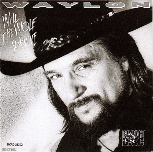 Waylon Jennings - Will The Wolf Survive (1986)
