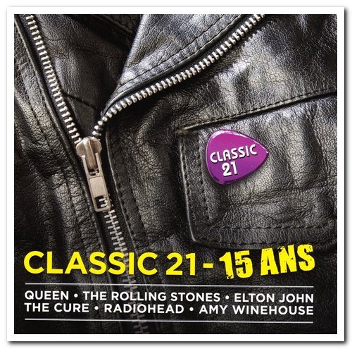 VA - Classic 21 - 15 Ans [4CD Box Set] (2019)