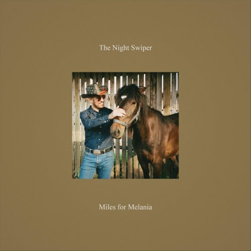 The Night Swiper - Miles for Melania (2020)