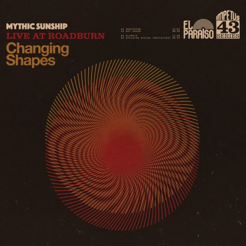 Mythic Sunship - Changing Shapes (2020)
