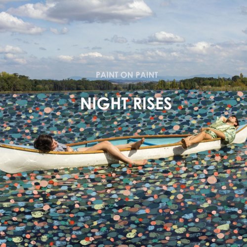 PAINTonPAINT - Night Rises (2016)