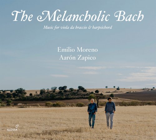 Aarón Zapico, Emilio Moreno - The Melancholic Bach: Music for Viola da braccio and Harpsichord (2020) [Hi-Res]