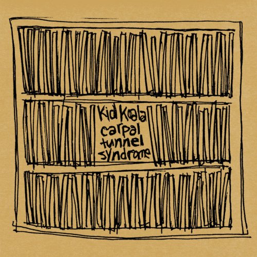 Kid Koala - Carpal Tunnel Syndrome (2000) FLAC